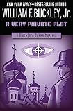 A Very Private Plot (The Blackford Oakes Mysteries)