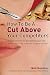 How to Be a Cut Above Your Competitors: Insider Secrets for Positioning Your Way to the Top of the Cosmetic Surgery Market