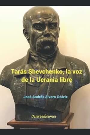Tarás Shevchenko, la voz de la Ucrania libre