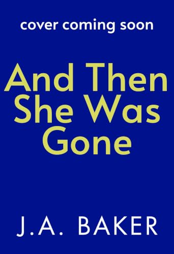 And Then She Was Gone