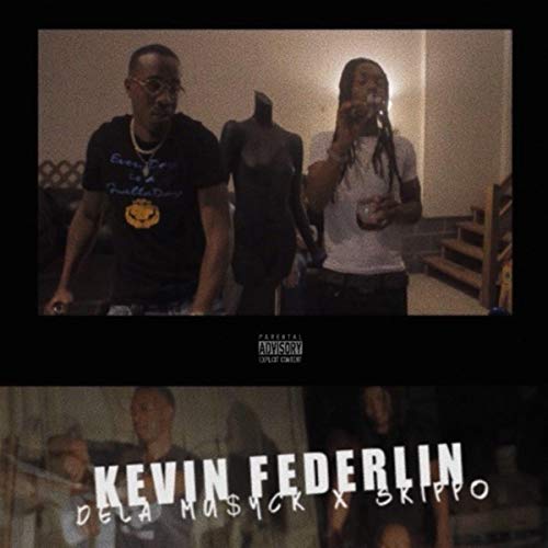 Kevin Federlin [Explicit]