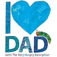 I Love Dad with the Very Hungry Caterpillar