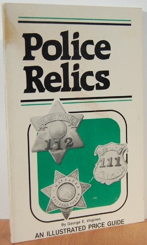Police Relics Police Relics