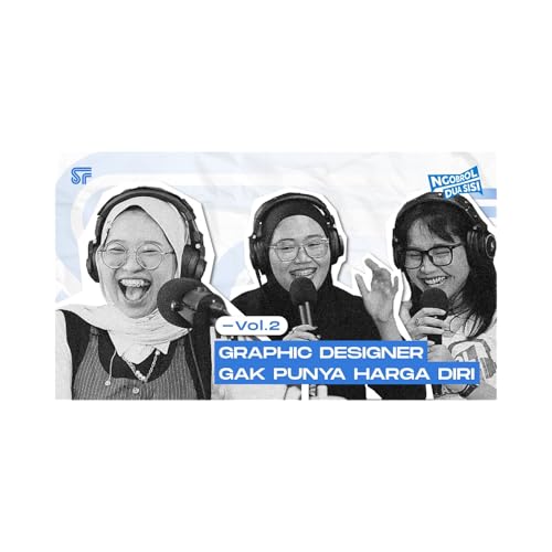 Podcast Ngobrol Dua Sisi | Produced by Start Friday Asia cover art