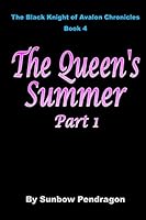 The Queen's Summer, Part 1 1517481503 Book Cover