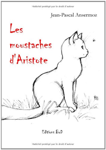 Les moustaches d’Aristote : Nouvelles