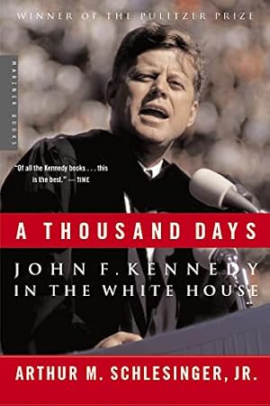 Book cover A Thousand Days: John F. Kennedy in the White House