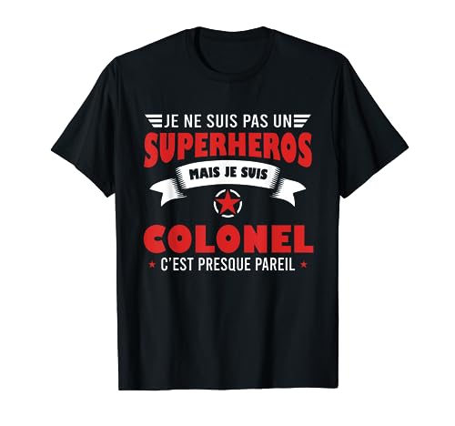 Colonel cadeau drôle humour armée militaire grade T-Shirt
