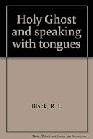 Holy Ghost and speaking with tongues 0934942358 Book Cover