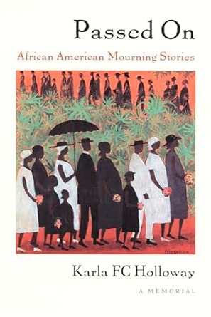 Passed on: African American Mourning Stories, a Memorial book cover