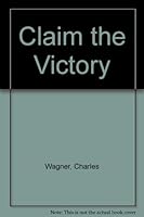 Claim the Victory B0006XY42Q Book Cover