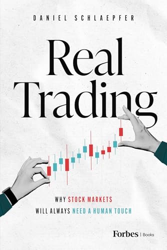 Real Trading: Why Stock Markets Will Always Need a Human Touch