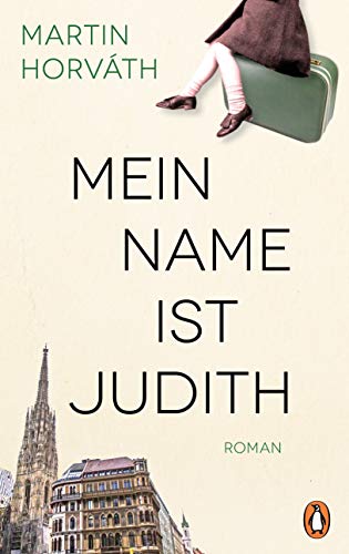 Preisvergleich Produktbild Mein Name ist Judith: Roman