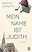 Produktbild Mein Name ist Judith: Roman
