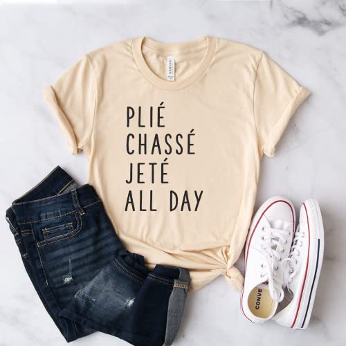 Plié Chasse Jete All Day Shirt - Ballet Shirt - Dance Shirt - Ballerina Shirt - Ballet - Ballerina - Dancer Gift - Softstyle Unisex Shirt2