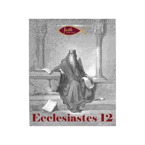 The Secret of Life - Ecclesiastes 12
