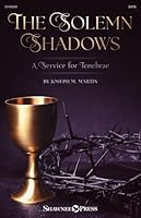 The Solemn Shadows (a Service for Tenebrae) B0GJ3R7NFP Book Cover