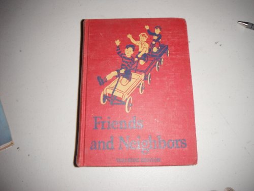 FRIENDS AND NEIGHBORS - Teachers Edition B002EV6R9Q Book Cover