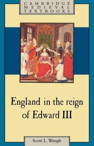 England in the Reign of Edward Third