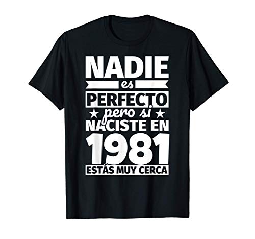 1981 cumpleaños divertido regalo de cumpleaños Camiseta