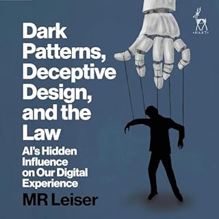 Dark Patterns, Deceptive Design, and the Law cover art