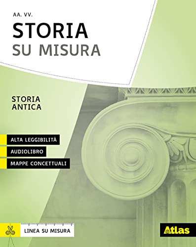 Storia su misura. Storia antica. Per la Scuola media. Con e-book. Con espansione online