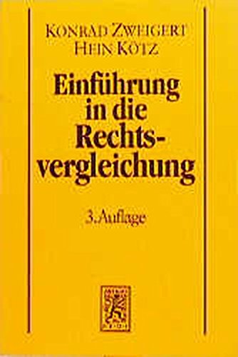 Einführung in die Rechtsvergleichung: Auf dem Gebiete des Privatrechts (Mohr Lehrbuch)