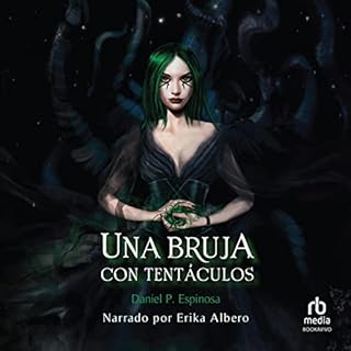 Una bruja con tent&aacute;culos Audiolibro Por Daniel P. Espinosa arte de portada