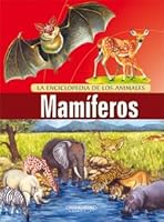 Mamiferos / Mammals (La Enciclopedia De Los Animales) 9583033294 Book Cover