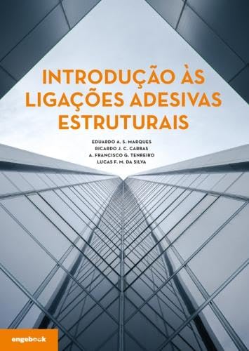 Introdução às ligações adesivas estruturais