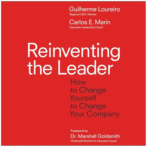 Reinventing the Leader by Guilherme Loureiro, Carlos E. Marin episode artwork