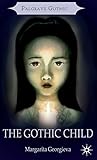 The Gothic Child (Palgrave Gothic)