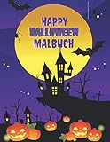 lustiges taschenbuch erstausgabe  MALBUCH: HAPPY HALLOWEEN MALBUCH: Mein erstes lustigs-gruseliges Halloween Malbuch,gruselige und lustige Halloween Motive,Ausmalen, Halloween Malbuch ... Monster, Hexen,Cürbis,Mummie, Zombie, Malspaß