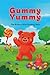 Gummy Yummy - The Brave Little Gummy Bear