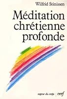 Méditation chrétienne profonde 2204015865 Book Cover