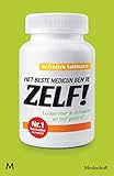  Het beste medicijn ben je zelf: Luister naar je lichaam en blijf gezond