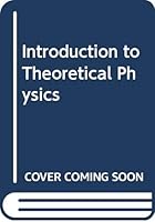 Introduction to Theoretical Physics B0007FNMBC Book Cover