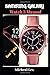 Produktbild SAMSUNG GALAXY WATCH 3 MANUAL: A Guide On How To Set Up Your Watch 3, and Gear Watch 2 With Or Without A Phone, PowerPoint Presentations, Fitness And Wellness Tracking, and Water Resistance