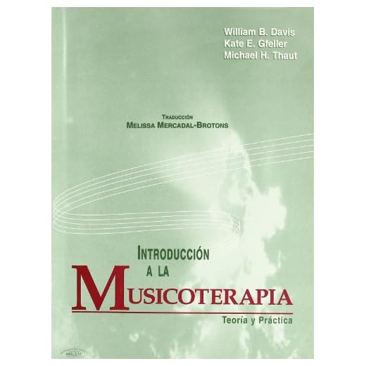 Introducción a la Musicoterapia: Teoría y Práctica