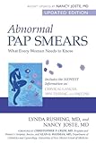 Abnormal Pap Smears: What Every Woman Needs to Know