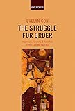 The Struggle for Order: Hegemony, Hierarchy, and Transition in Post-Cold War East Asia