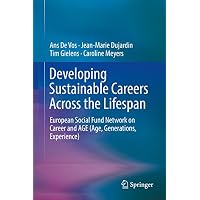 Developing Sustainable Careers Across the Lifespan