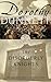 The Disorderly Knights: Book Three in the legendary Lymond Chronicles