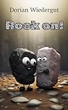 rock on the range  Rock on!