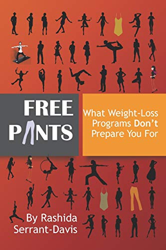 Free Pants: What Weight Loss Programs Don't Prepare You For
