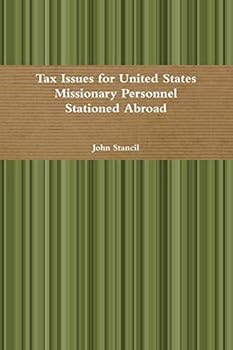 Paperback Tax Issues for United States Missionary Personnel Stationed Abroad Book