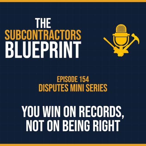 Disputes Mini Series: You Win on Records, Not on Being Right
