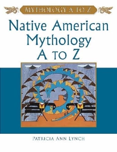 Buy Native American Mythology A to Z — BookShops.in