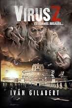 Virus Z (BILOGÍA DEL VIAJERO)