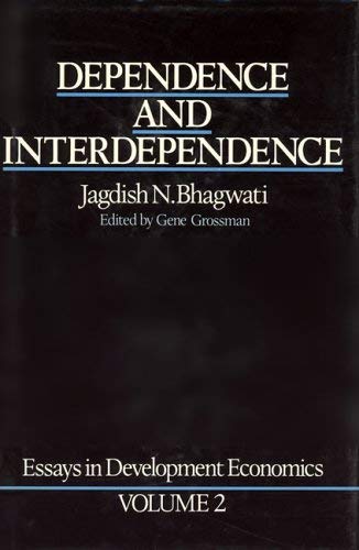 Essays in Development Economics, Vol. 2: Dependence and Interdependence